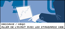 Aller de l'avant avec les standards Web